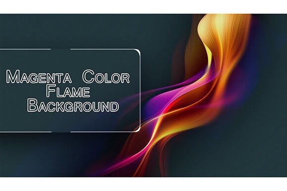 Why Magenta Color Flame Background Commands Attention